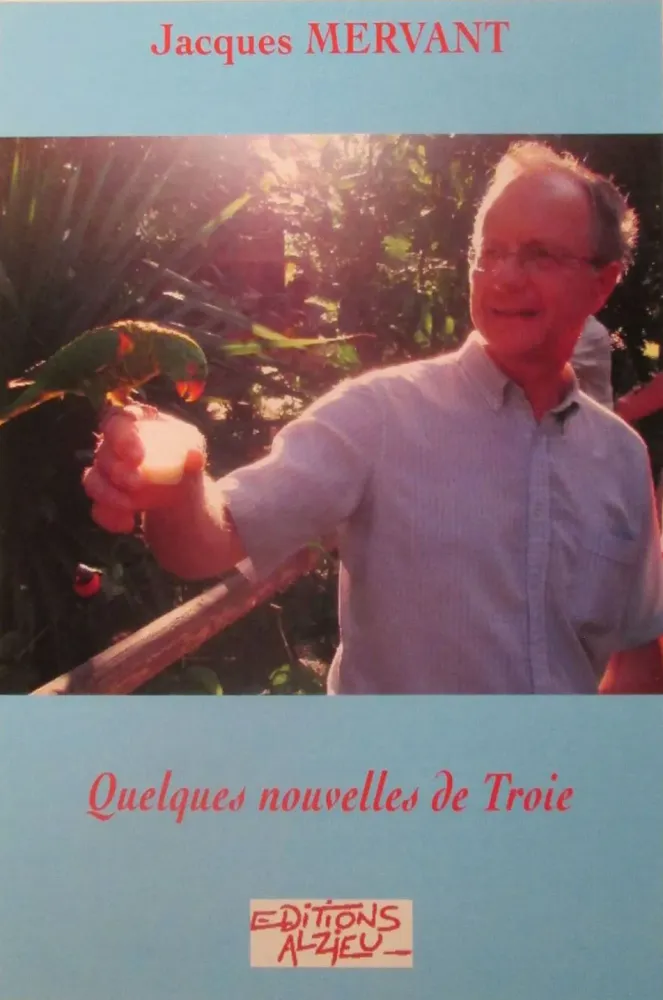 quelques nouvelles de troie